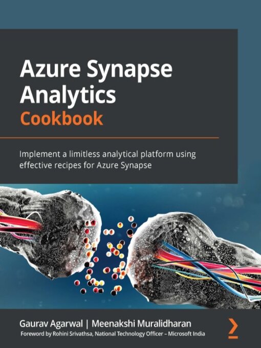 Title details for Azure Synapse Analytics Cookbook by Gaurav Agarwal - Available